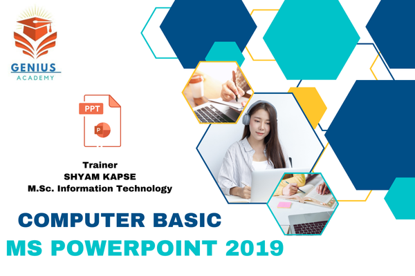 Computer Powerpoint Ba COMPUTER BASIC - MS POWERPOINT 2019